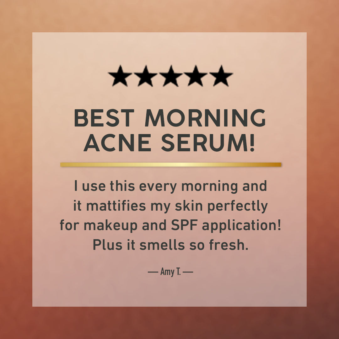 Product review for a morning acne serum with five stars and a testimonial on a brown background.